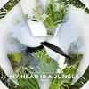 sped up + reverb tazzy, sped up songs & Tazzy - My Head Is a Jungle - Sped Up + Reverb - Single